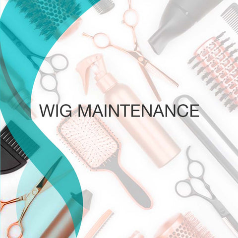 Wig Maintenance