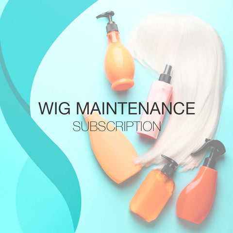 Wig Maintenance Subscriptions